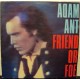 ADAM ANT - Friend of foe